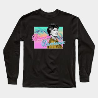 Blanche Devereaux / Golden Girls 80s Tribute Design Long Sleeve T-Shirt